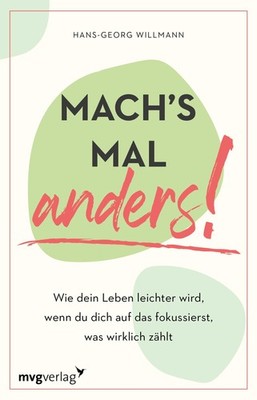 Mach's mal anders! Hans-Georg Willmann