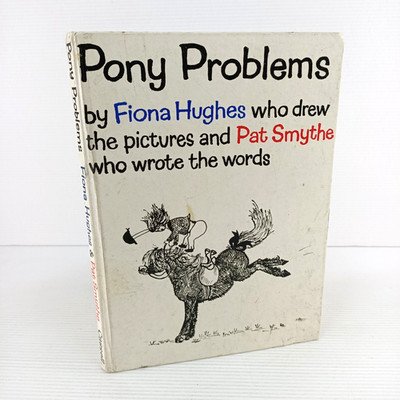 Pony Problems Pat Smythe Fiona Hughes 1971 1st Ed. Vintage Hardback Ponies