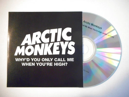 ARCTIC MONKEYS : WHY'D YOU ONLY CALL ME WHEN ... ♦ CD SINGLE ♦
