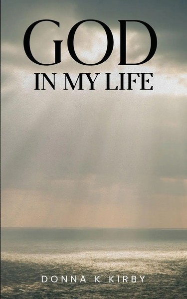 God In My Life Donna K Kirby Taschenbuch Englisch 2025 Donna K Kirby-image