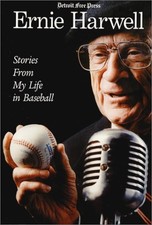 Ernie Harwell : Stories From My Life in Baseball - paperback Harwell, Ernie