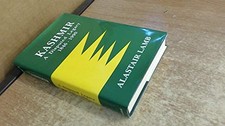 KASHMIR: A DISPUTED LEGACY, 1846-1990 By Alastair Lamb - Hardcover