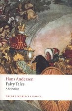 Hans Andersen's Fairy Tales: A Selection (Oxford World's Classi... 9780199555857