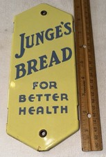 ANTIQUE JUNGE'S BREAD PORCELAIN DOOR PUSH SIGN COUNTRY STORE GROCERY BAKING FOOD