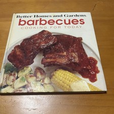 Better Homes and Gardens Cooking for Today: Barbecues - Hardcover - VERY GOOD