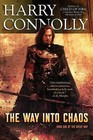 The Way Into Chaos by Harry Connolly (Paperback / softback, 2014)