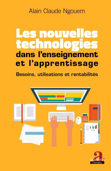 Alain Claude Ngouem | Les Nouvelles Technologies Dans L'enseignement Et...-image