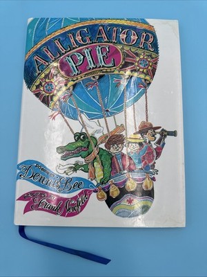 Alligator Pie (Collector's Edition) - Hardcover - Dennis Lee, Frank Newfield