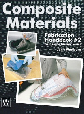 John Wanberg | Composite Materials Fabrication Handbook 2 | Buch | Englisch