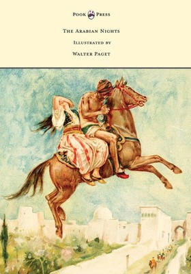 W. H. D. Rouse | The Arabian Nights - Illustrated by Walter Paget | Taschenbuch
