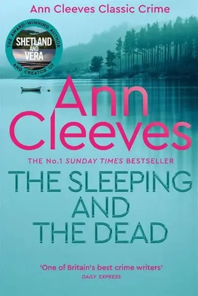 The Sleeping And The Dead | Ann Cleeves | Taschenbuch | 400 S. | Englisch | 2023-image