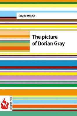 The Picture Of Dorian Gray: (Low Cost)  Limited Edition