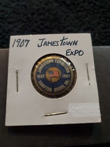 Vintage 1907 Jamestown Exposition Hampton Road VA Pin Back Button.
