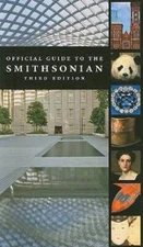 Official Guide to the Smithsonian, 3rd Edition: Third Edition - VERY GOOD