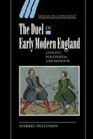 Markku Peltonen | The Duel In Early Modern England | Buch | Englisch (2015)
