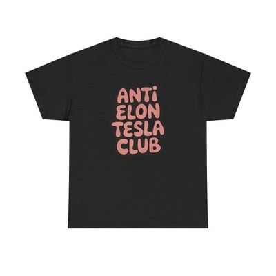 Tesla Owner Shirt Anti Tesla Shirt Anti Elon Shirt Funny Tesla