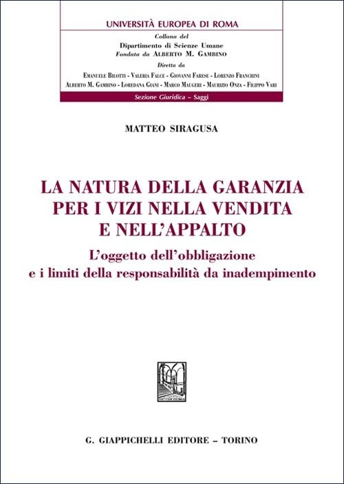 SIRAGUSA MATTEO La natura della garanzia per i vizi nella vendita e  (Paperback)