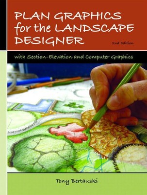 Plan Graphics for the Landscape Designer: With Section-Elevation And Computer G,