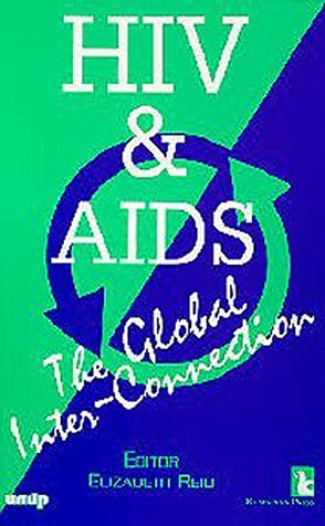 HIV and AIDS : The Global Interconnection - Elizabeth Reid - PAPERBACK VERY GOOD