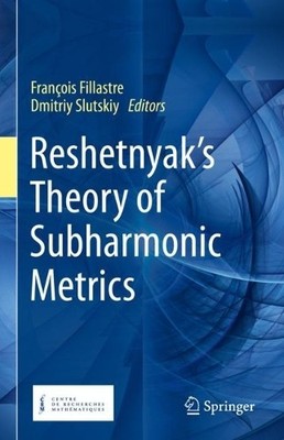 Reshetnyaks Theorie subharmonischer Metriken - 9783031242540