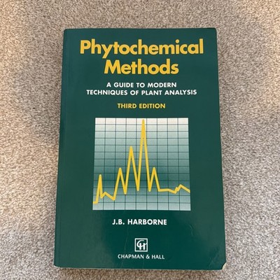 Phytochemical Methods: A Guide to Modern Technique of Plant Analysis by Harborne