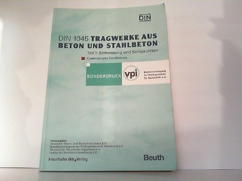 DIN 1045. Tragwerke aus Beton und Stahlbeton. Teil 1: bemessung und Konstruktion