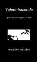 Vajont Iracondo Massimo Messina Taschenbuch Kartoniert / Broschiert Italienisch