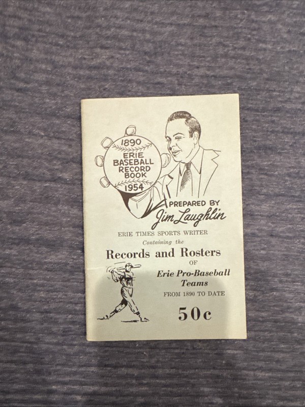 1954 Erie Pro Baseball Team From 1890- 1954 Baseball Booklet Jim Laughlin