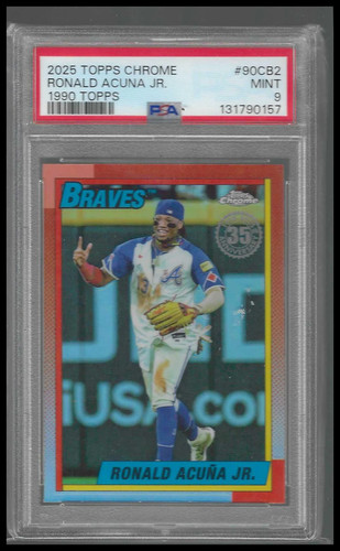 2025 Topps Chrome 1990 Topps 35th Annv #90CB-2 Ronald Acuna Jr. PSA 10