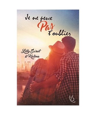 Je ne peux pas t'oublier, Kaléna; Lilly Sweet