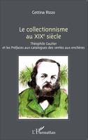 Le Collectionnisme Au Xixe SièCle Cettina Rizzo Taschenbuch 252 S. FranzöSisch