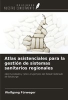Wolfgang FüRweger | Atlas Asistenciales Para La GestióN De Sistemas...