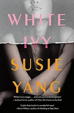 White Ivy: "Twisting and twisted. Ivy Lin will get under your ... by Yang, Susie