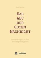 Das Abc Der Guten Nachricht Josef Bordat