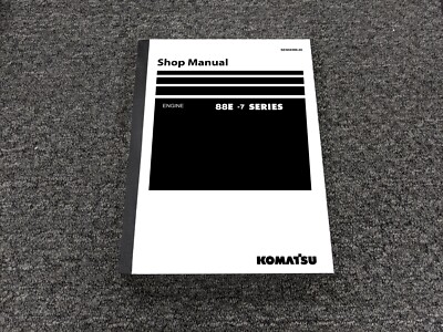 Komatsu 88E-7 Series 3D88E-7 Engine Shop Service Repair Manual