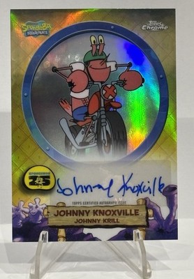 2025 Topps Chrome SpongeBob #SA-JK Auto Autograph Johnny Knoxville