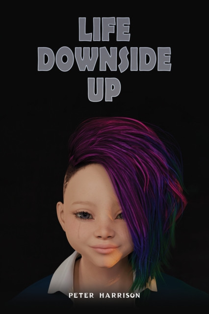 Life Downside Up 9781035846139 Peter Harrison - Free Tracked Delivery
