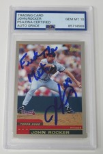 John Rocker BRAVES Signed 2000 Topps Rookie Card 314 w/