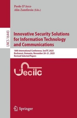 Innovative Security Solutions for Information Technology and Communications Paol