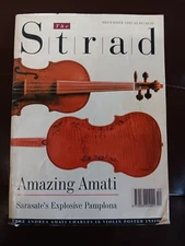 Strad Magazine - December 1991 - Amazing Amati, Sarasate's Explosive Pamplona