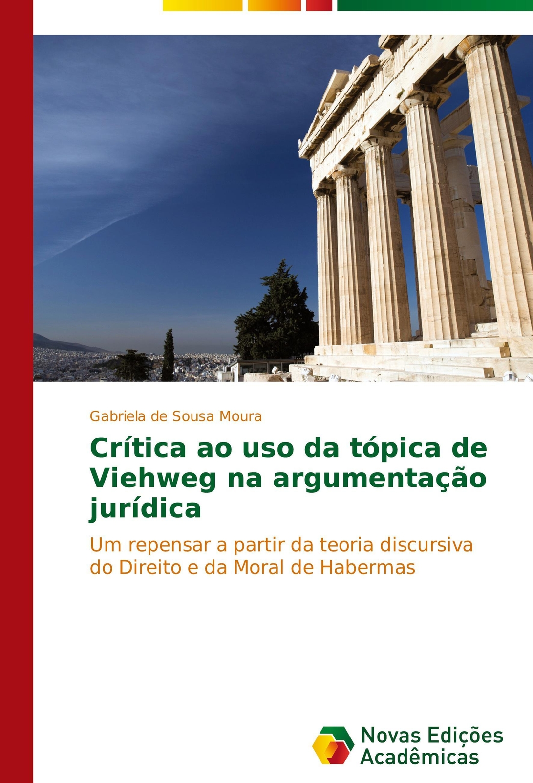 Thumbnail - Crítica Ao Uso Da Tópica De Viehweg Na Argumentação Jurídica Moura