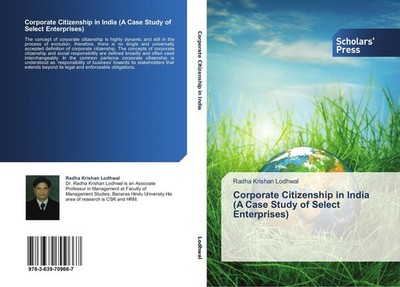 Corporate Citizenship in India  (A Case Study of Select Enterprises) Radha Krish