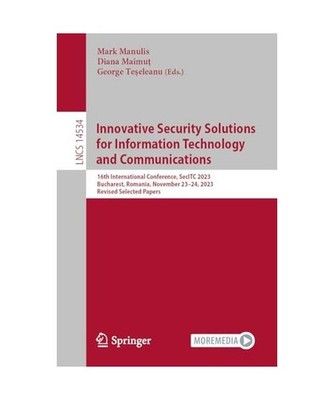 Innovative Security Solutions for Information Technology and Communications