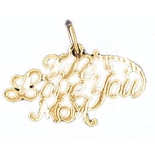 We Love You Mom Charm Pendant 14k Gold (0.7 Grams)