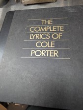 The Complete Lyrics of Cole Porter Edited by Robert Kimball 1983*
