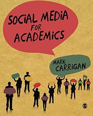 Social Media for Academics Paperback Mark Carrigan