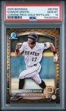 2025 BOWMAN CHROME PROSPECTS GOLD REPTILIAN #BCP86 KONNOR GRIFFIN 4/50 PSA 10