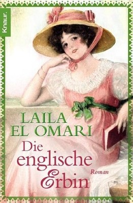Die englische Erbin Laila El Omari