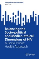Amos Laar | Balancing The Socio-Political And Medico-Ethical Dimensions Of Hiv