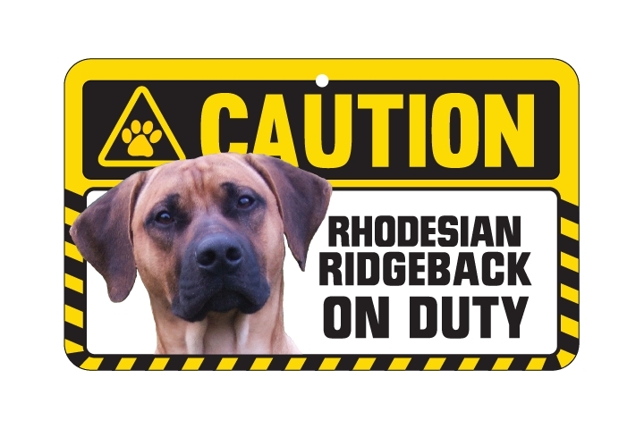 Dog Sign Caution Beware - Rhodesian Ridgeback